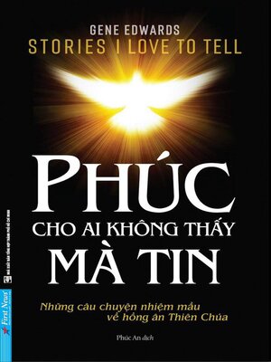 cover image of Phúc Cho Ai Không Thấy Mà Tin